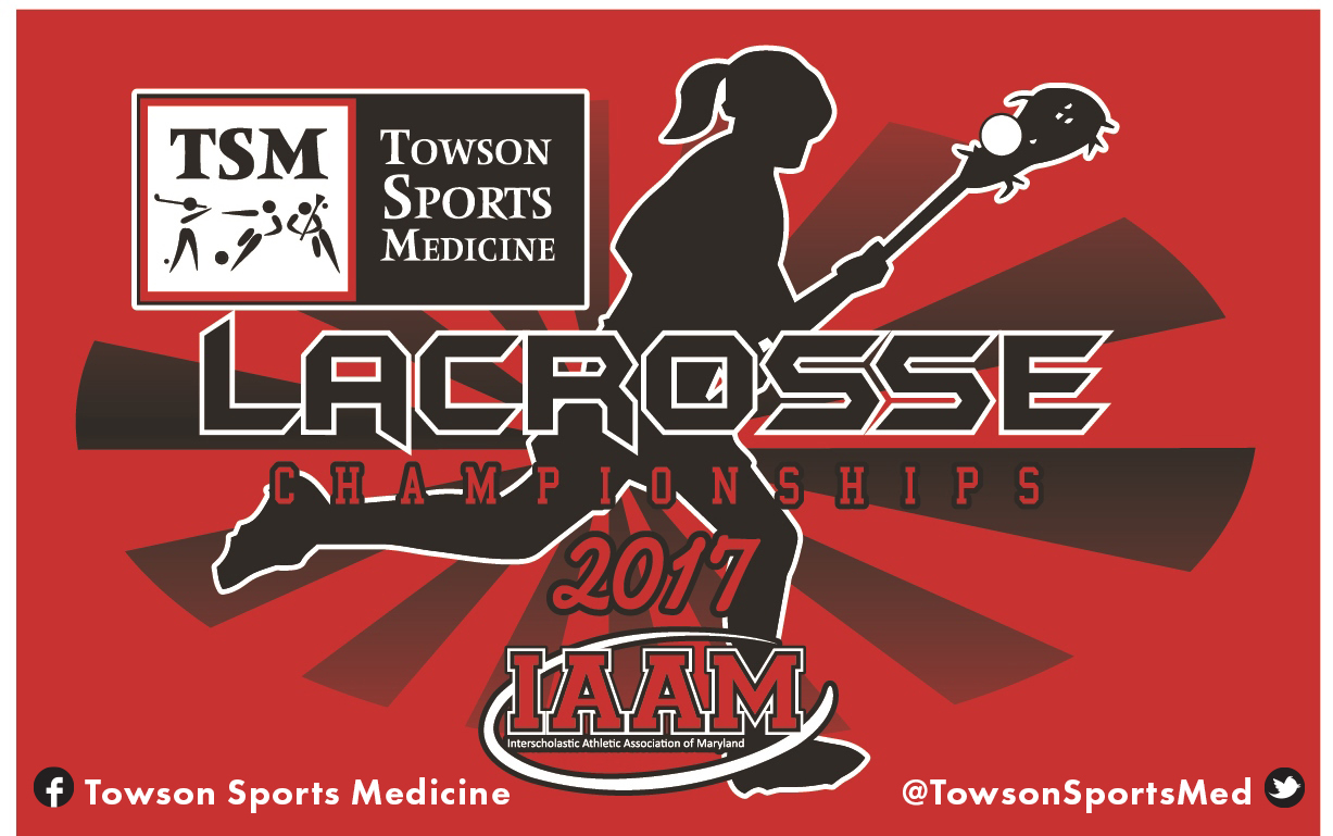 TSM to Sponsor IAAM Lacrosse Championships this weekend. Towson